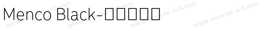 Menco Black字体转换